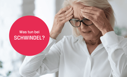 Was tun bei Schwindel?