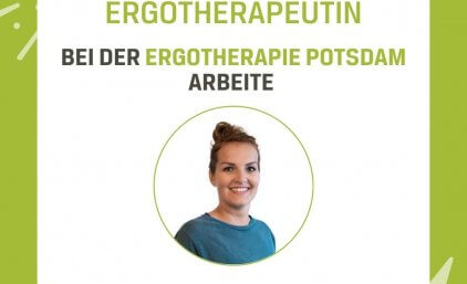 DIE ERGOTHERAPIE POTSDAM SUCHT ERGOTHERAPEUT:INNEN
