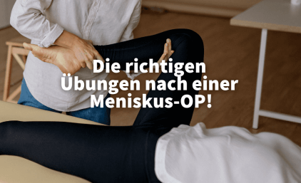 Die richtige Übung nach einer Meniskus-OP!
