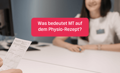 Bedeutung von MT auf dem Physio-Rezept