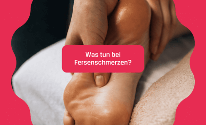 Was tun bei Fersenschmerzen?