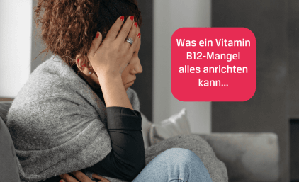 Vitamin B12-Mangel