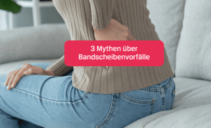 3 Mythen über Bandscheibenvorfälle
