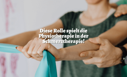 Diese Rolle spielt Physiotherapie in der Schmerztherapie!
