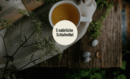 5 natürliche Schlafmittel