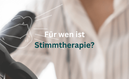 Für wen ist Stimmtherapie?