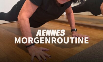 Aennes Morgenroutine