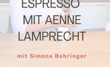 Ein Espresso mit Aenne Lamprecht