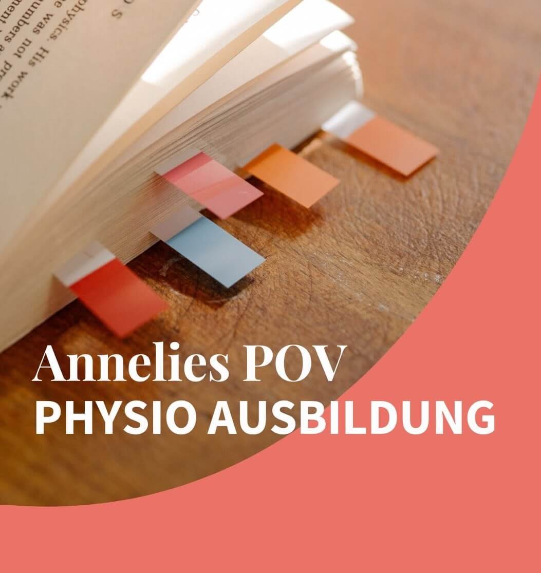 Annelies POV: Physio-Ausbildung