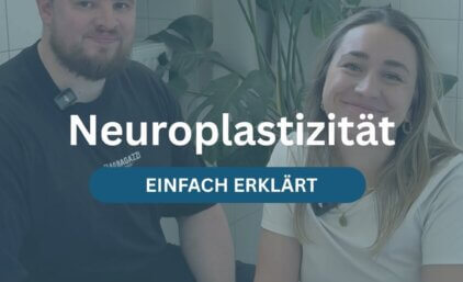 Neuroplastizität einfach erklärt